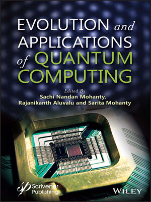 cover image of Evolution and Applications of Quantum Computing